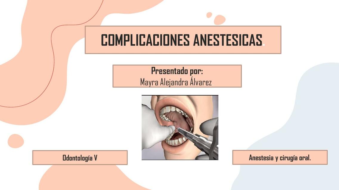 Complicaciones Anestésicas 