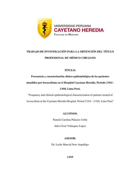 Frecuencia y caracterización clínico-epidemiológica de los pacientes atendidos por loxoscelismo en el Hospital Cayetano Heredia