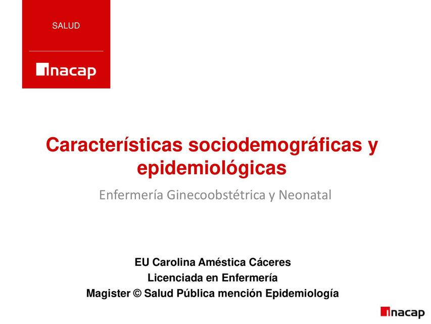 Características Sociodemográficas y  Epidemiológicas