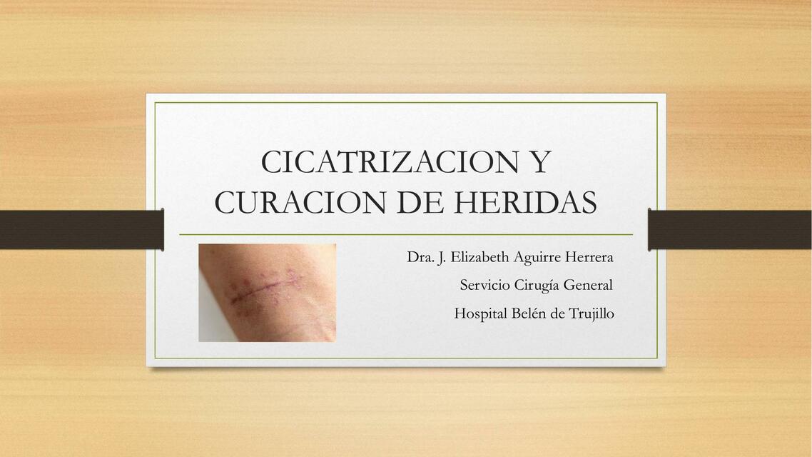 Cicatrización y Curación de Heridas 