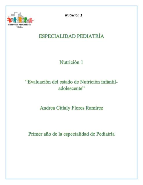 Evaluación del Estado de Nutrición Infantil- Adolescente 