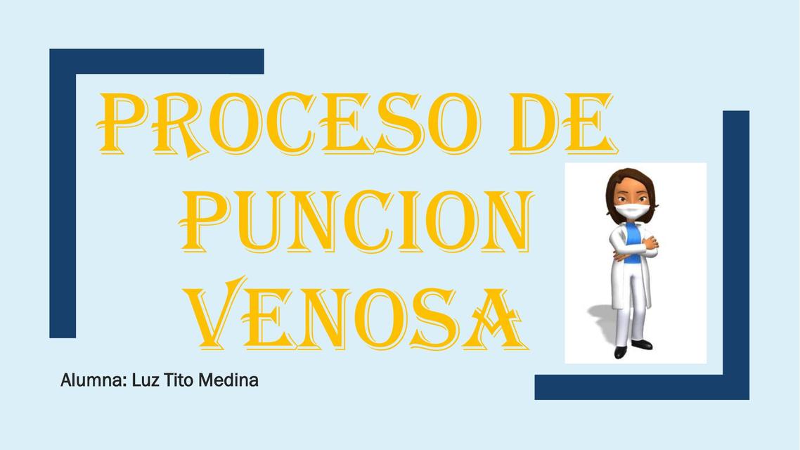 Proceso de punción venosa 