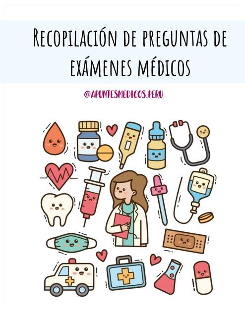 Recopilación de Preguntas de Exámenes Médicos 