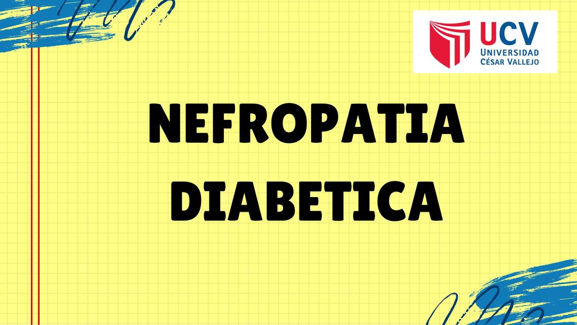 Nefropatía Diabética 