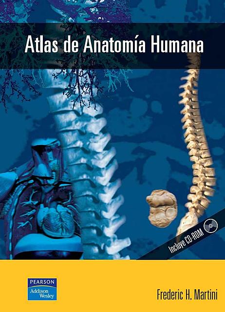 Atlas del Cuerpo Humano Frederic Martini - anatomia humana