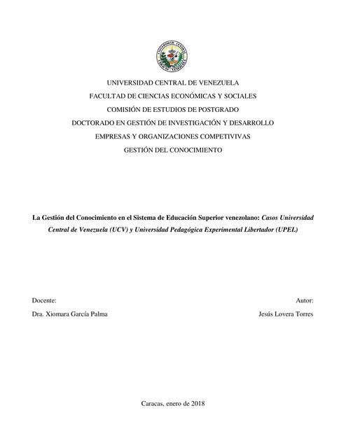 La Gestión del Conocimiento en el Sistema de Educación Superior Venezolano: Casos Universidad Central de Venezuela (UCV) y Universidad Pedagógica Experimental Libertador (UPEL)