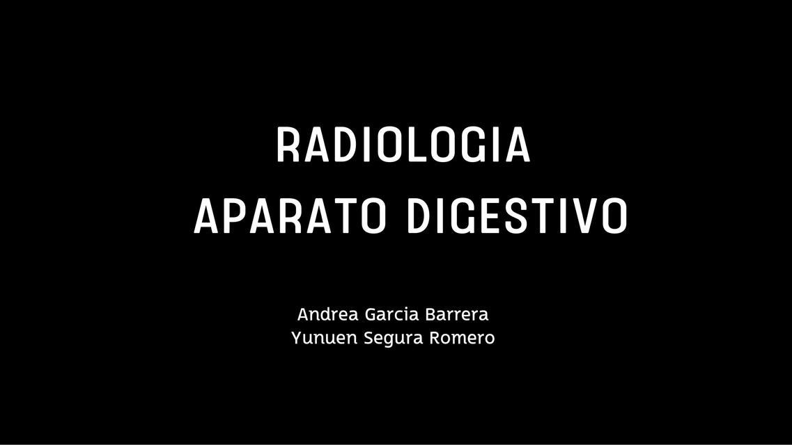 Radiología Aparato Digestivo