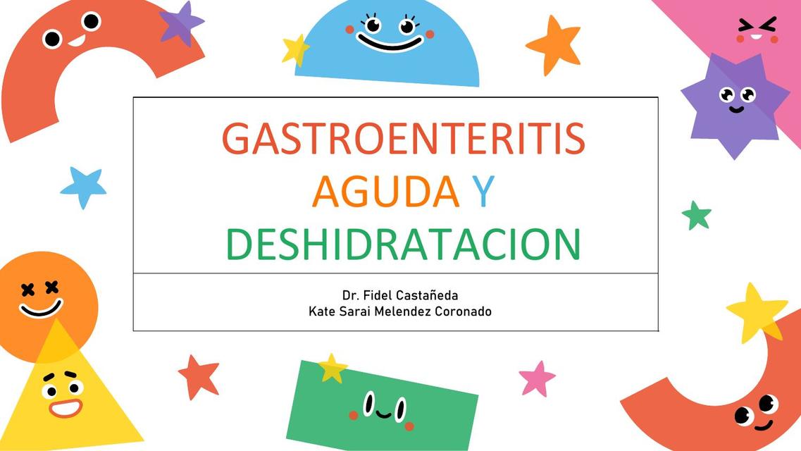 Gastroenteritis aguda y deshidratación pediátrica   