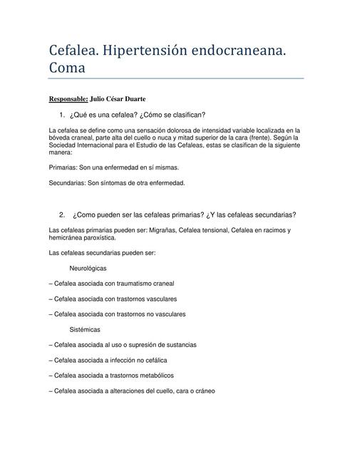 Cefalea. Hipertensión endocraneana. Coma