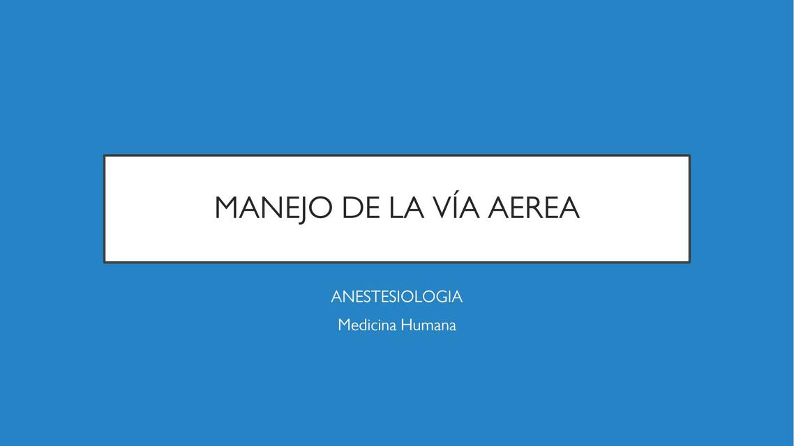 Manejo  De La Vía  Aérea  anatomía funcional