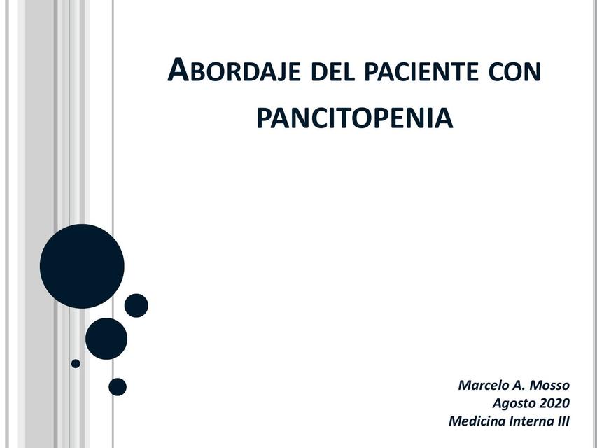 Abordaje del paciente con  pancitopenia  