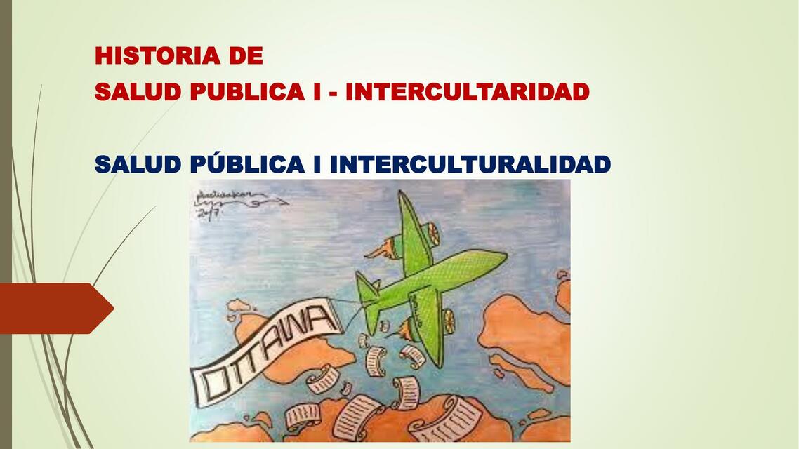 Historia de Salud Pública I- Interculturalidad 