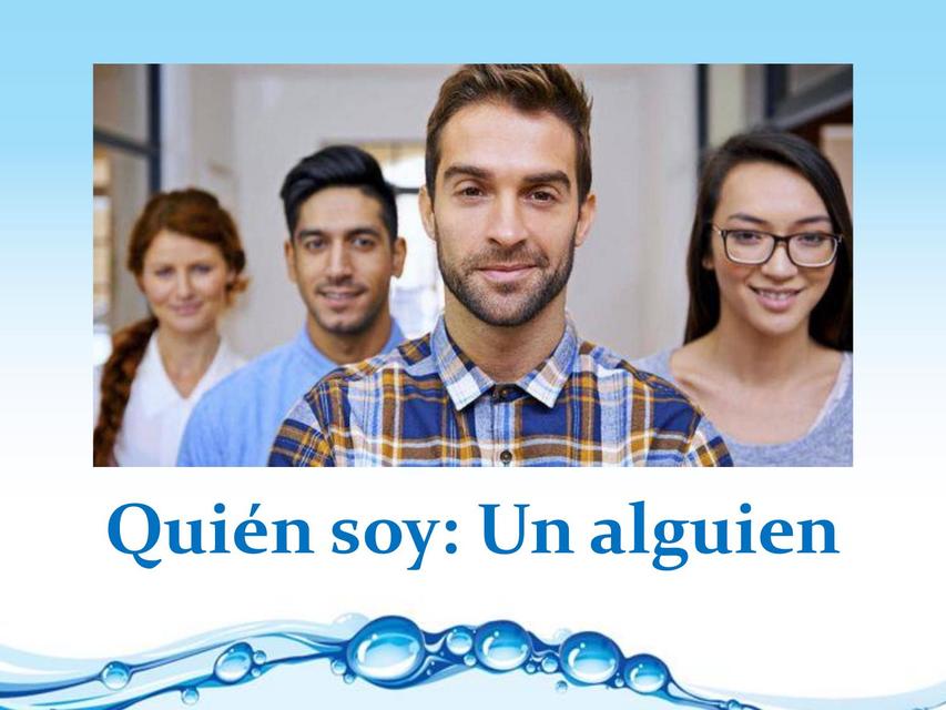 Quién soy: Un alguien