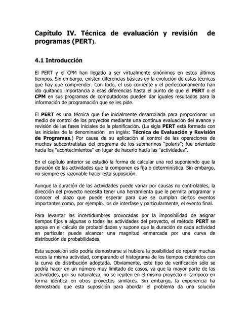 Técnica de Evaluación y Revisión de Programas (PERT).