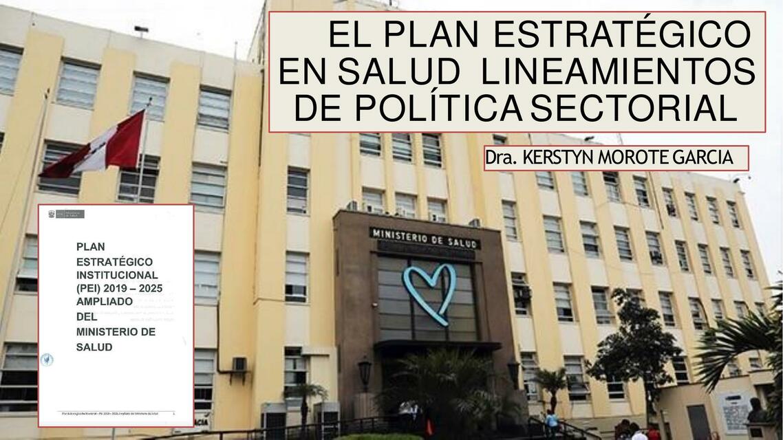 El plan estratégico en salud, lineamientos de política sectorial 