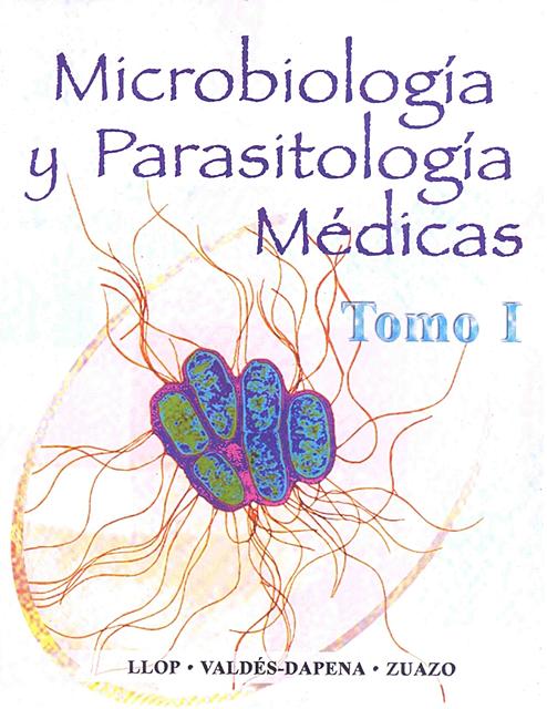 TOMO 1 MICROBIOLOGÍA Y PARASITOLOGÍA