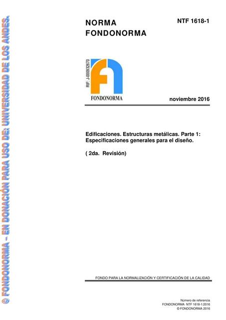 Edificaciones. Estructuras metálicas. Parte 1: Especificaciones generales para el diseño