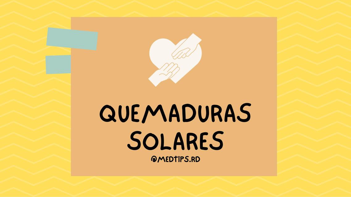 Quemadura solares o Insolación | Med Tips RD | uDocz