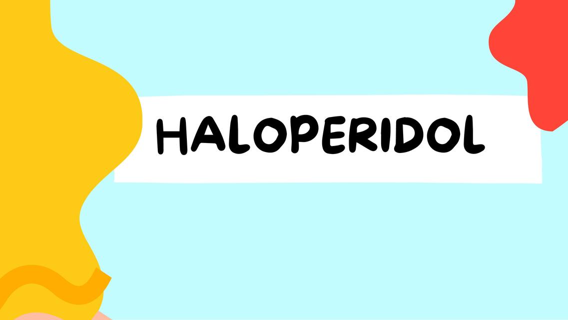 Haloperidol