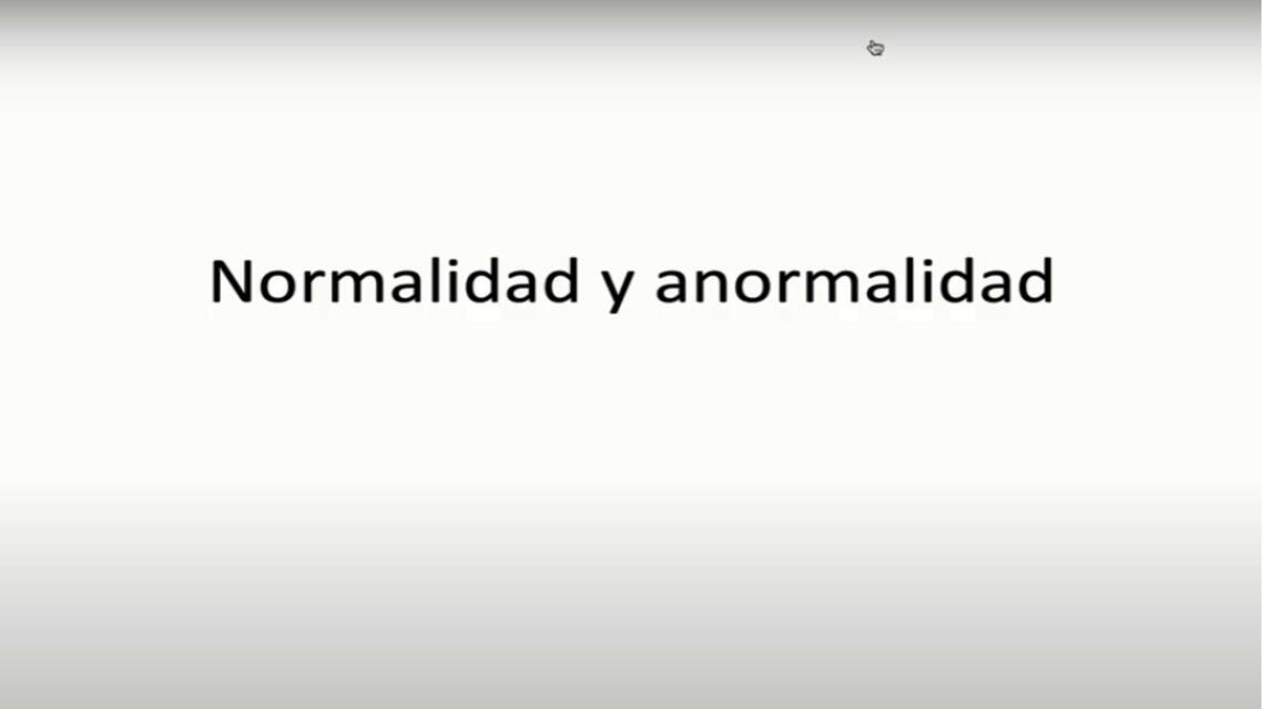 Normalidad y anormalidad