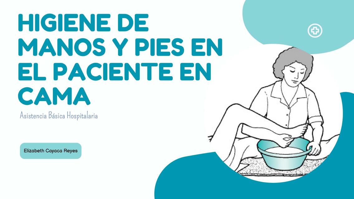 Higiene de Manos y Pies en el Paciente en Cama 