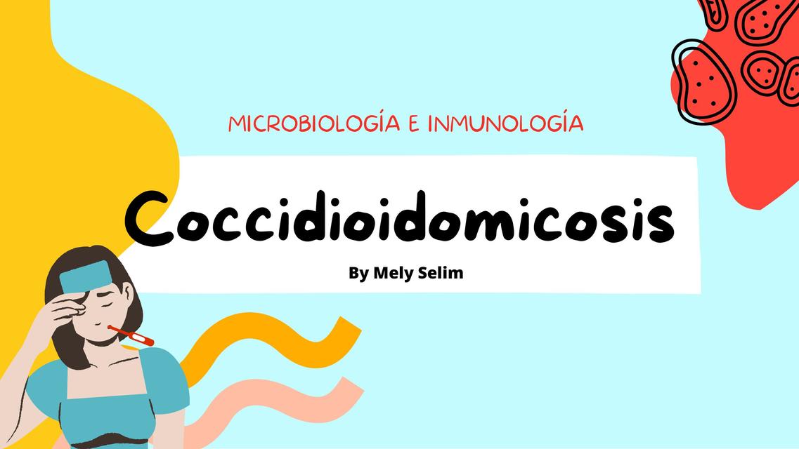 Microbiología Hongo coccidioidomicosis   