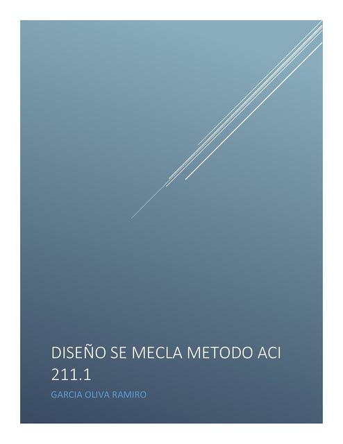 DISEÑO DE MEZCLA SEGUN EL METODO ACI 211