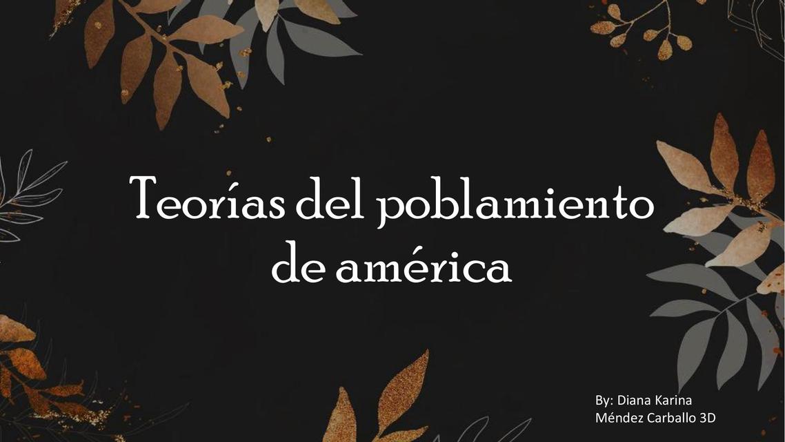 Teorías del poblamiento de américa