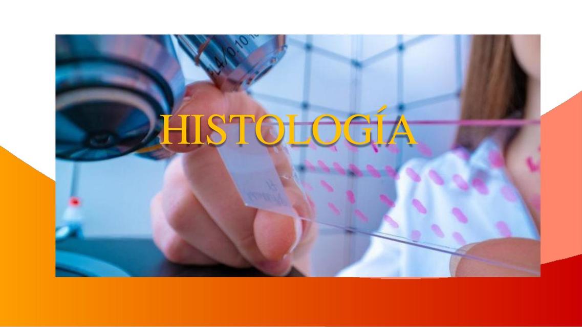 Introducción a histología y celulas