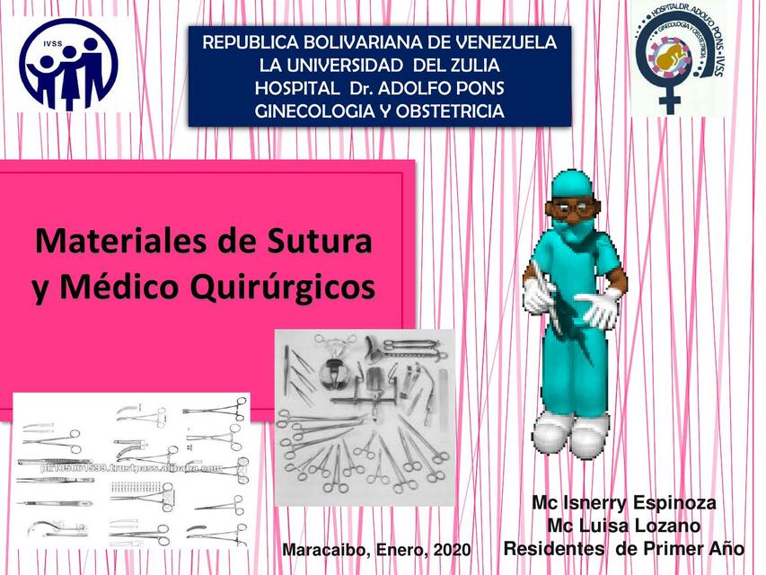 Materiales de Sutura y Médico Quirúrgicos 