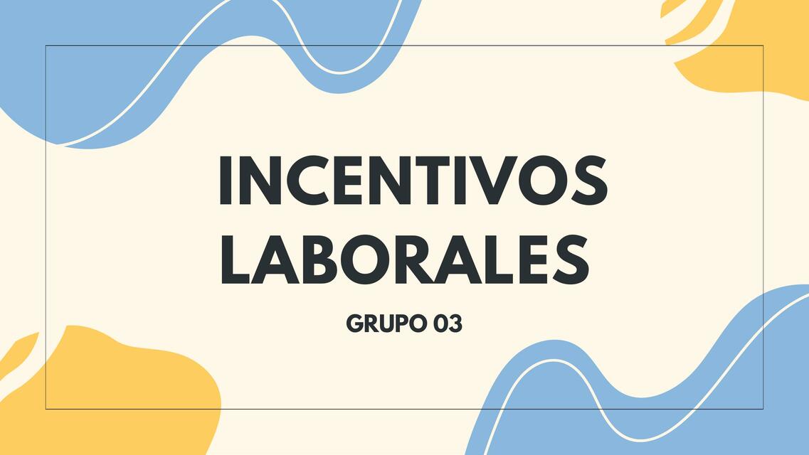 Tipos de incentivos