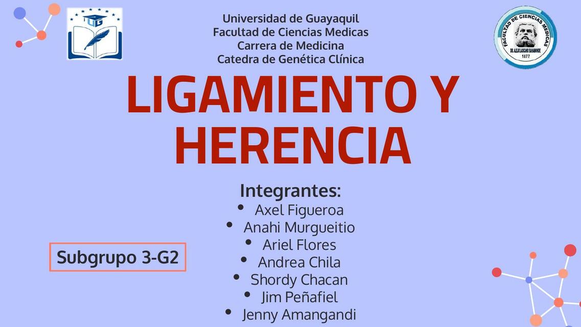 Ligamiento y herencia Subgrupo 3