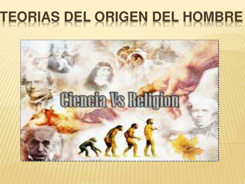 Teorias sobre el origen del hombre