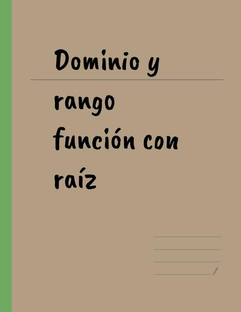 Dominio Y Rango De Una Función Con Raíz