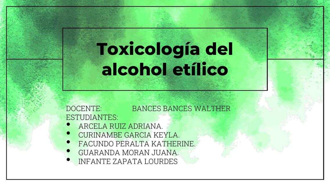 Toxicología del alcohol etílico