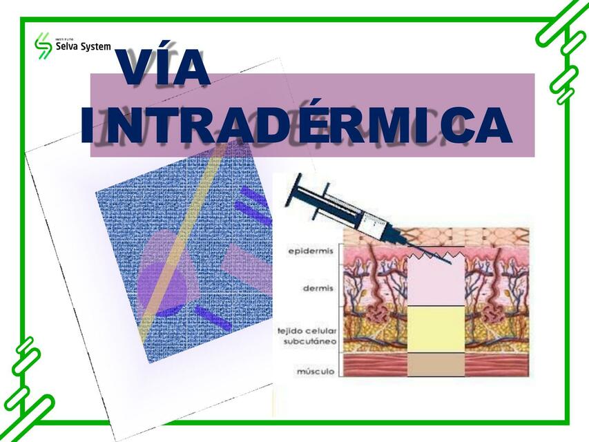 Via intradermica