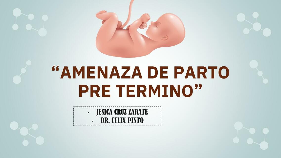 Amenaza de parto pretérmino 