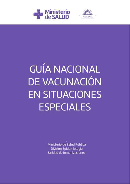 Guía Nacional de Vacunación en Situaciones Especiales 