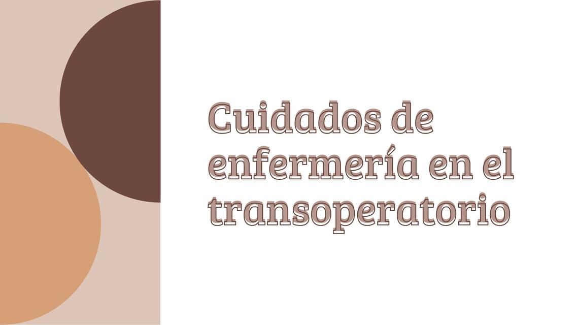 Cuidados de enfermería en el transoperatorio