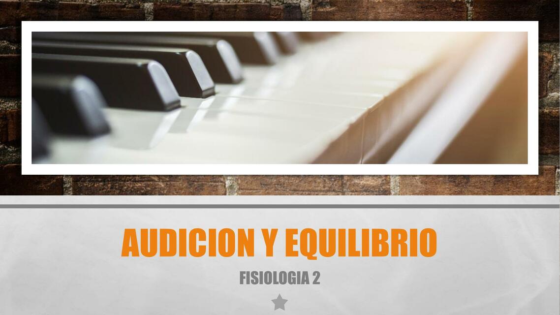 Audición y Equilibrio