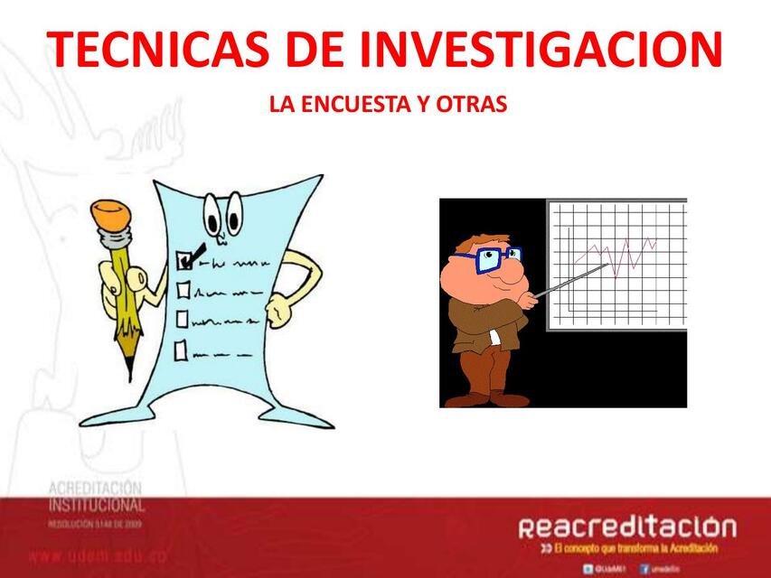 Técnicas de Investigación 