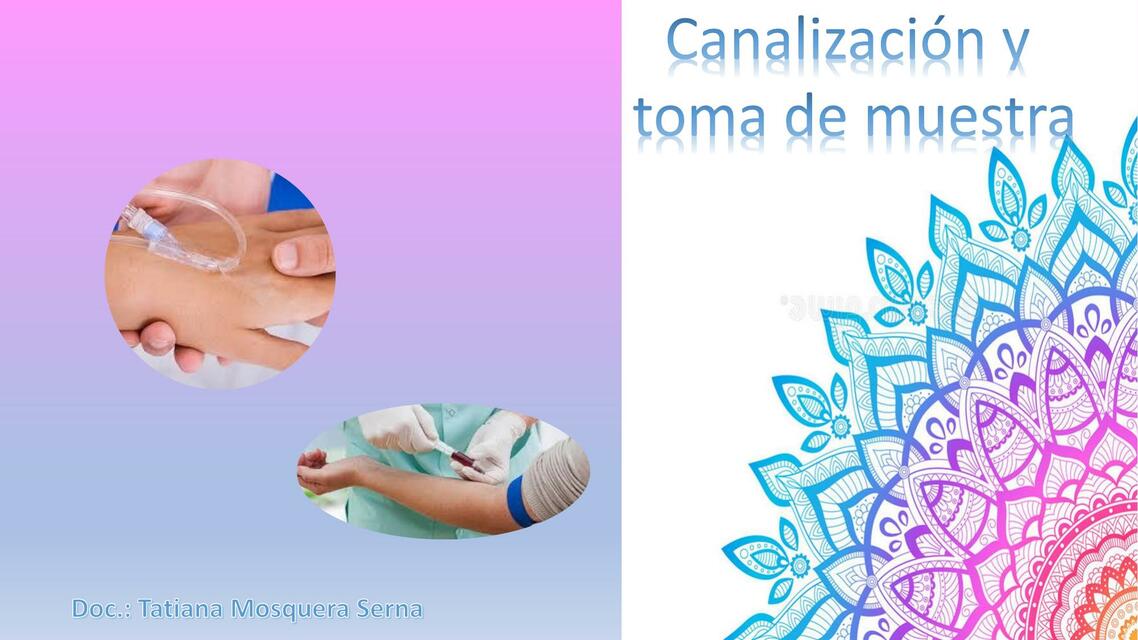 Canalización y toma de muestras