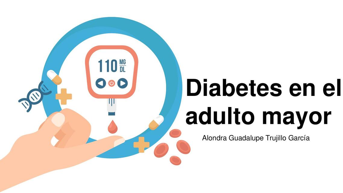 Diabetes en el Adulto Mayor 