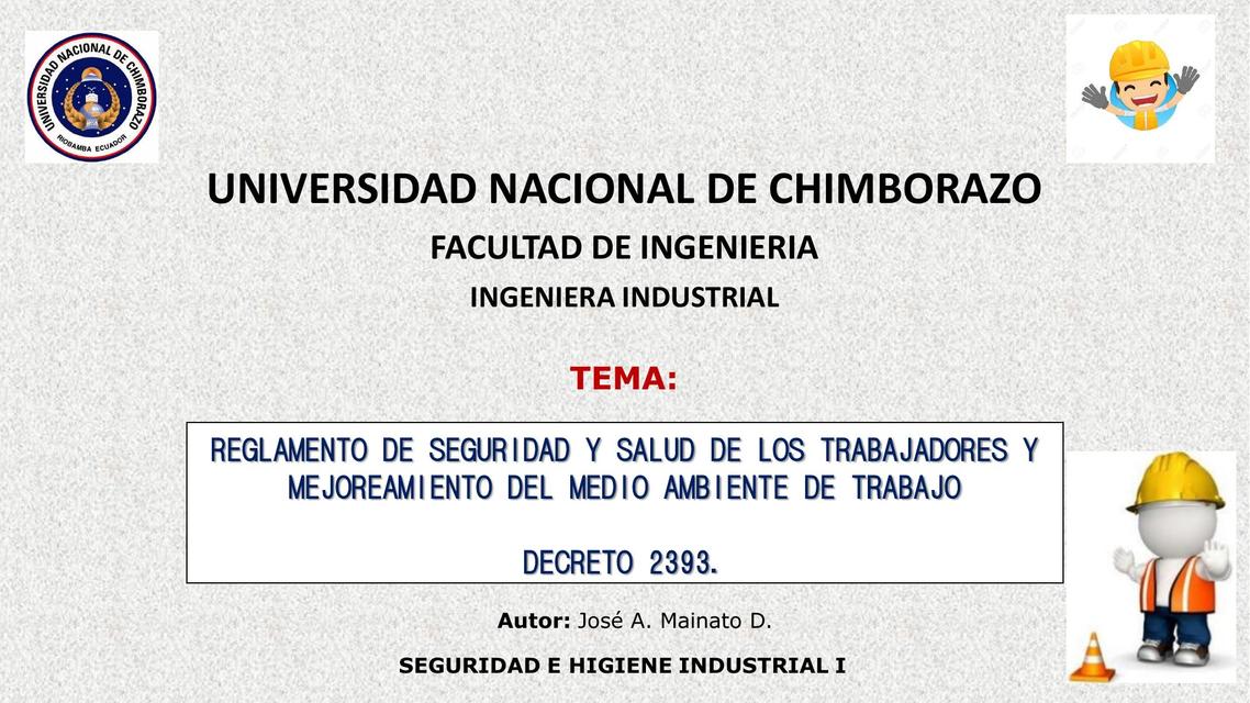 Decreto Ejecutivo 2393 - Seguridad Industrial: Ecuador