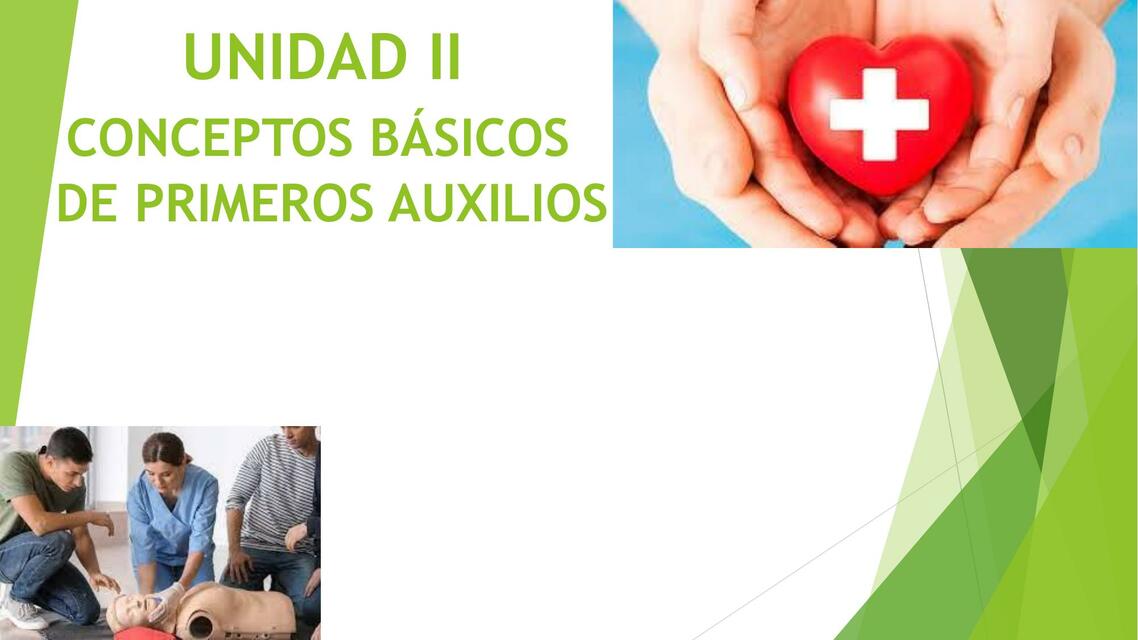 UNIDAD II CONCEPTOS BASCIOS DE PRIMEROS AUXILIOS 0