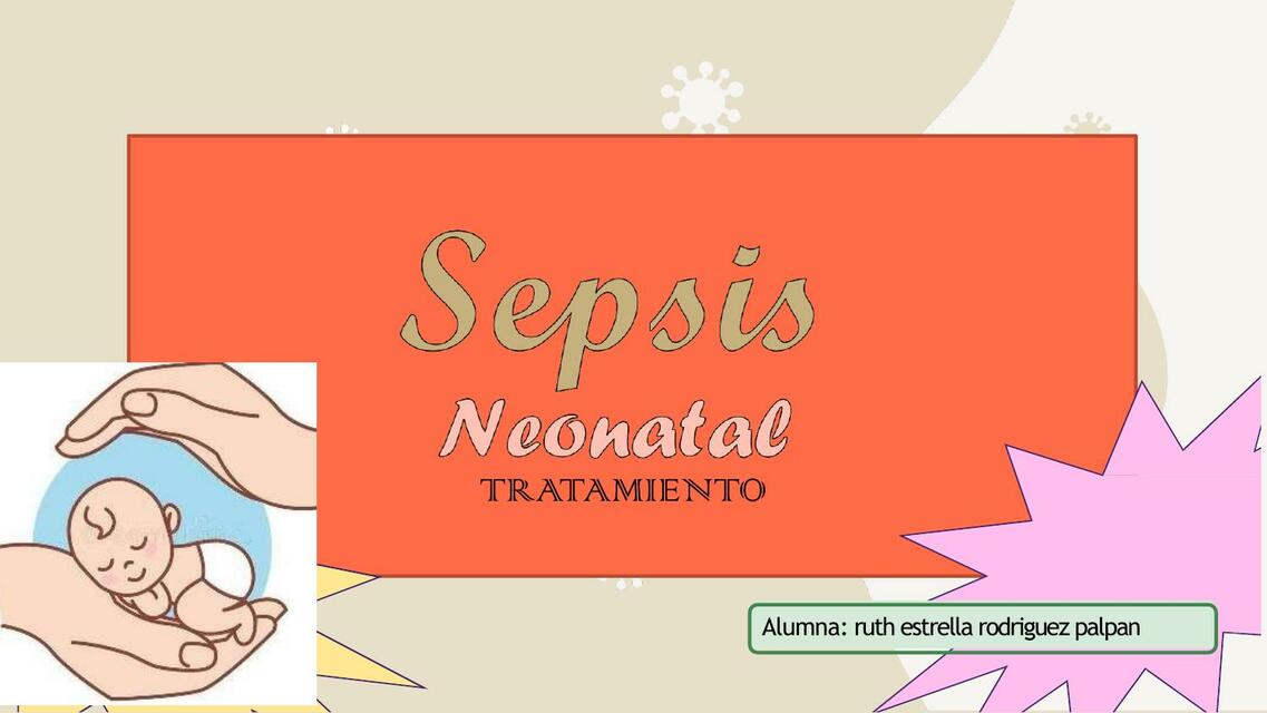 TRATAMIENTO DE SEPSIS NEONATAL ESTRELLA