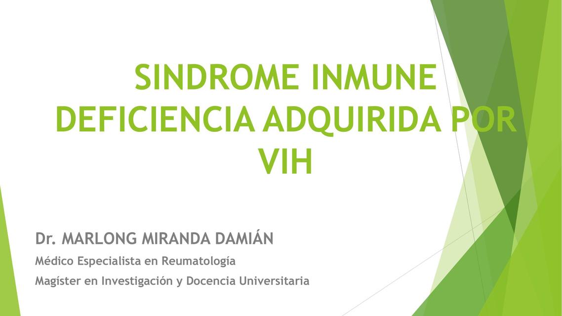 Síndrome inmune deficiencia adquirida por VIH