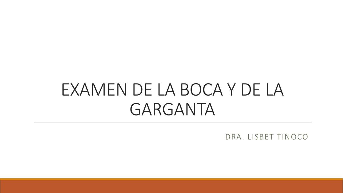 Examen de la boca y de la garganta 