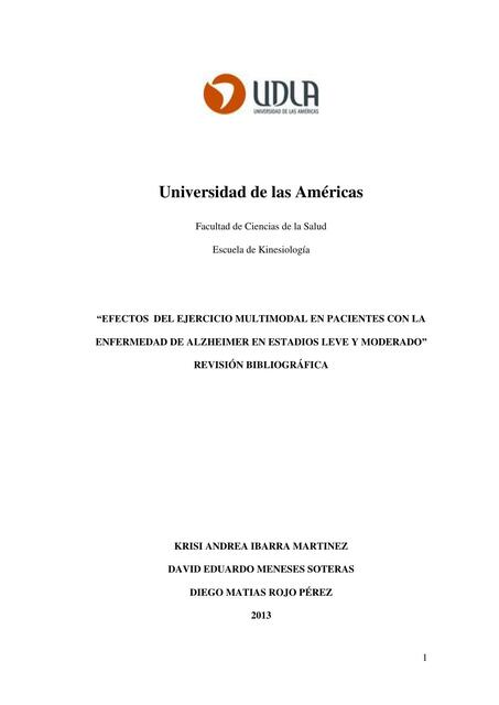 Efectos del Ejercicios Multimodal en Pacientes con la Enfermedad de Alzheimer en Estadios Leve y Moderado 