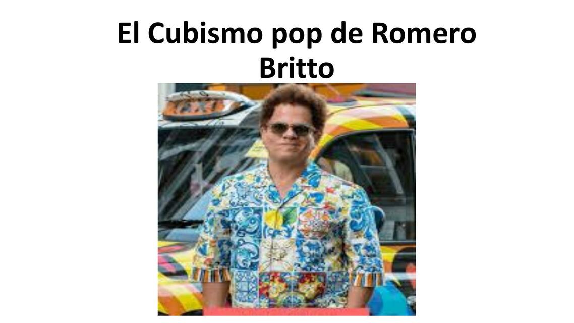 El Cubismo Pop de Romero Britto